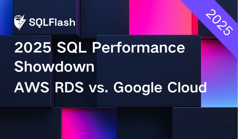 2025 SQL Performance Comparison: AWS RDS vs Google Cloud