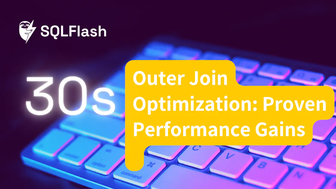 Outer Join Optimization: Proven Performance Gains