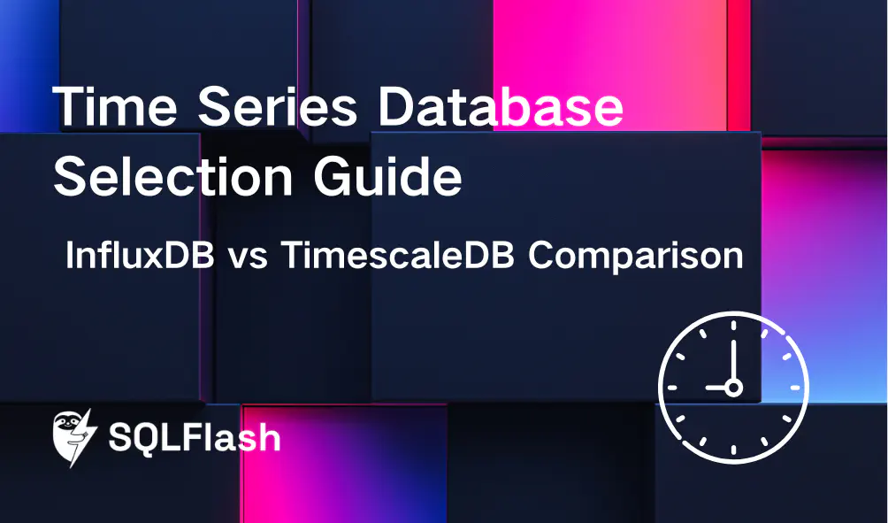 Time Series Database Selection Guide: InfluxDB vs TimescaleDB Comparison
