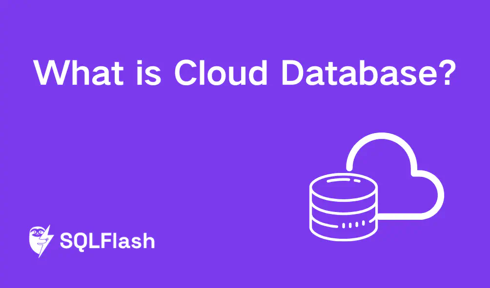 What is Cloud Database?