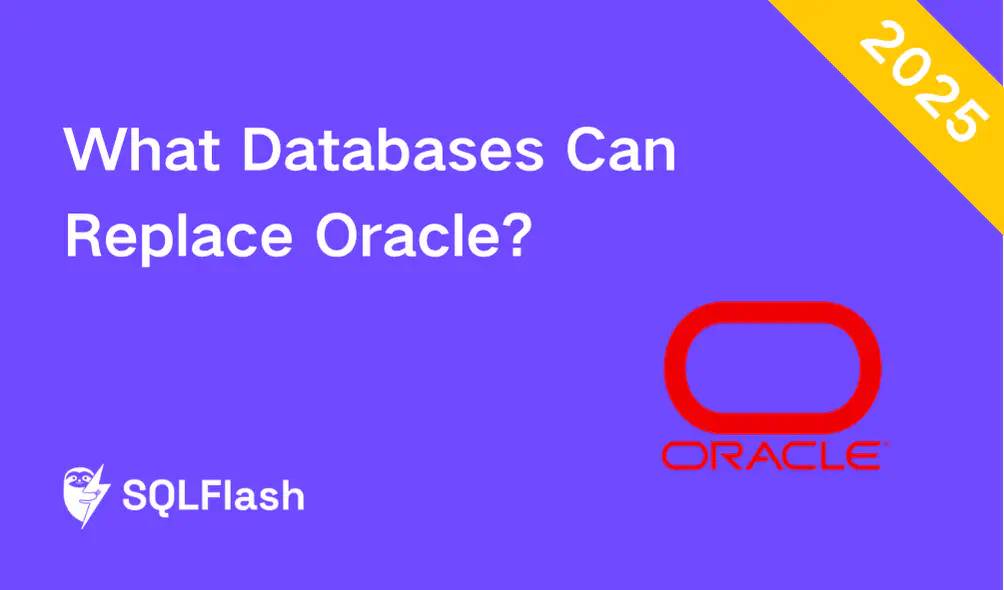 2025: What Databases Can Replace Oracle?