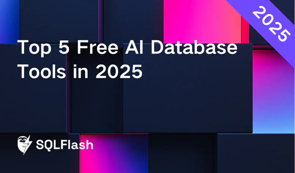 Top 5 Free AI Database Tools in 2025