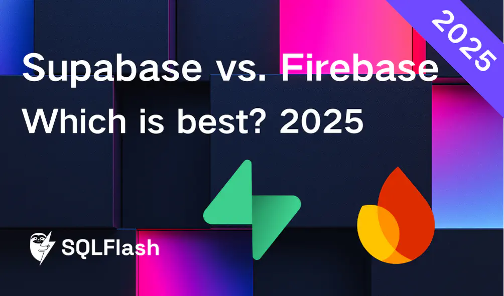 Supabase vs. Firebase: Which is best? 2025