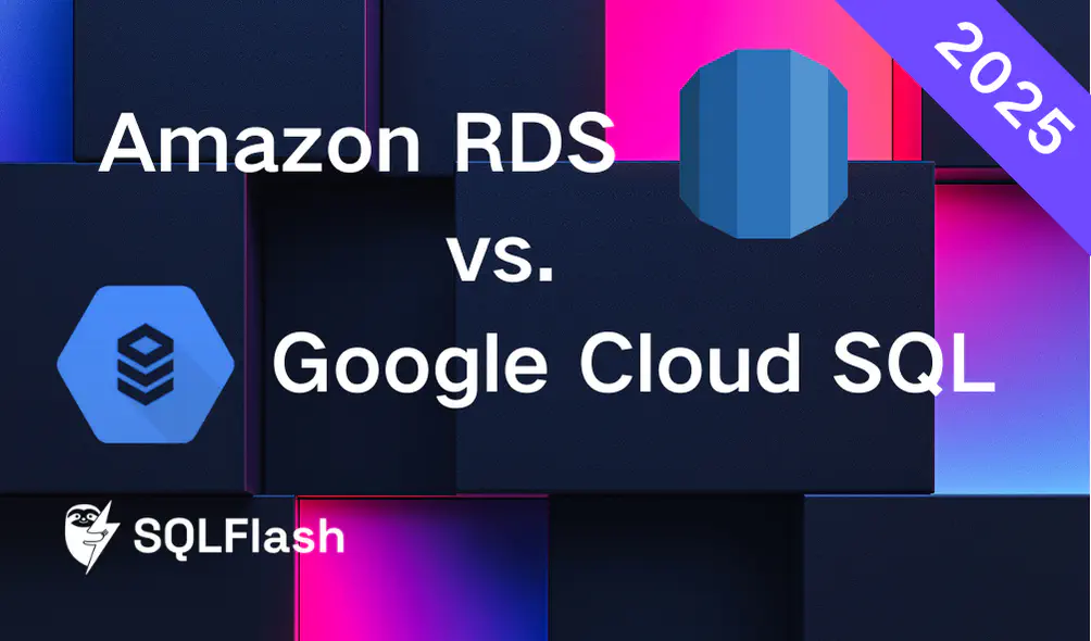 2025 SQL Performance Comparison: AWS RDS vs Google Cloud
